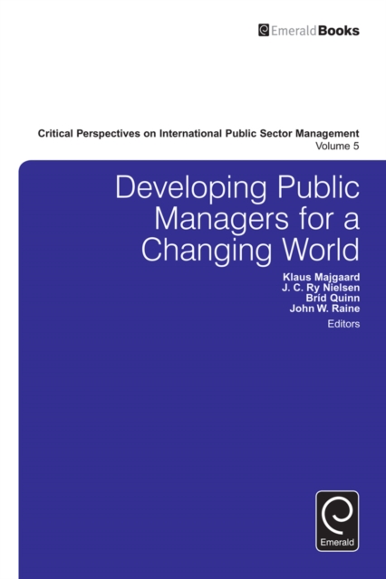 Developing Public Managers for a Changing World, PDF eBook