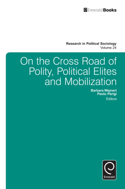 On the Cross Road of Polity, Political Elites and Mobilization, EPUB eBook