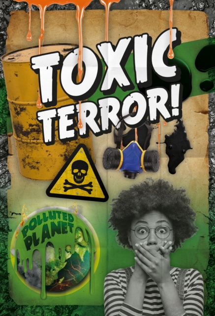 Toxic Terror!, Hardback Book