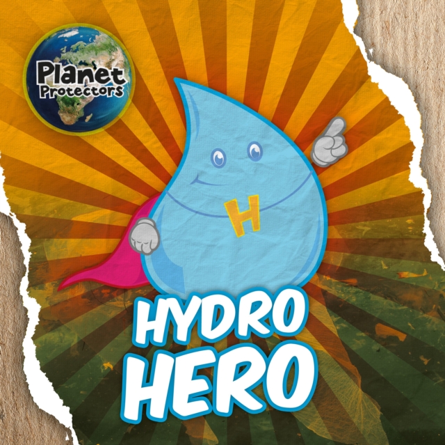 Hydro Hero, Hardback Book