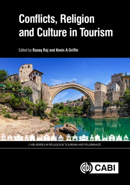 Conflicts, Religion and Culture in Tourism, Hardback Book