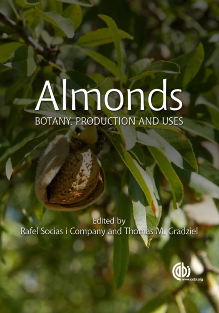 Almonds : Botany, Production and Uses, EPUB eBook
