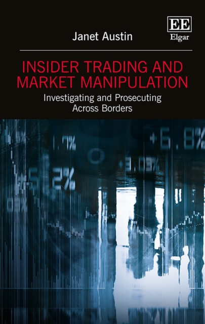 Insider Trading and Market Manipulation : Investigating and Prosecuting Across Borders, EPUB eBook