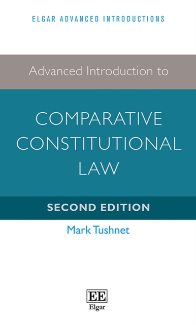 Advanced Introduction to Comparative Constitutional Law : Second Edition, PDF eBook