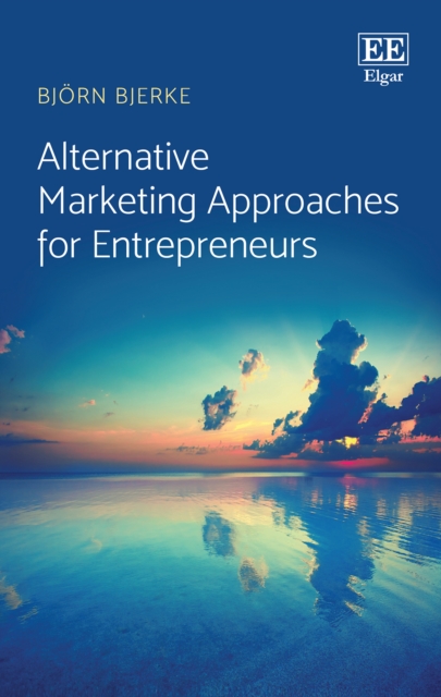 Alternative Marketing Approaches for Entrepreneurs, PDF eBook