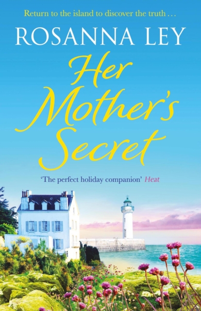 Her Mother's Secret : escape to sunny France with this heart-warming love story, EPUB eBook