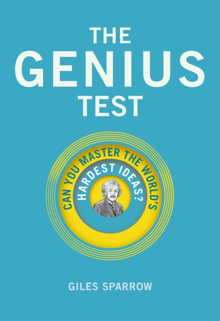 The Genius Test : Can You Master The World's Hardest Ideas?, EPUB eBook