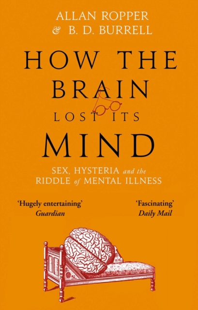 How The Brain Lost Its Mind, EPUB eBook