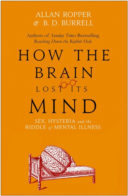 How The Brain Lost Its Mind, EPUB eBook