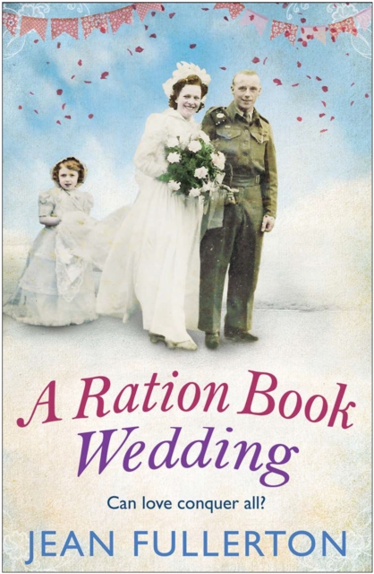A Ration Book Wedding, Paperback / softback Book