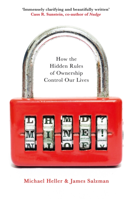 Mine! : How the Hidden Rules of Ownership Control Our Lives, Hardback Book