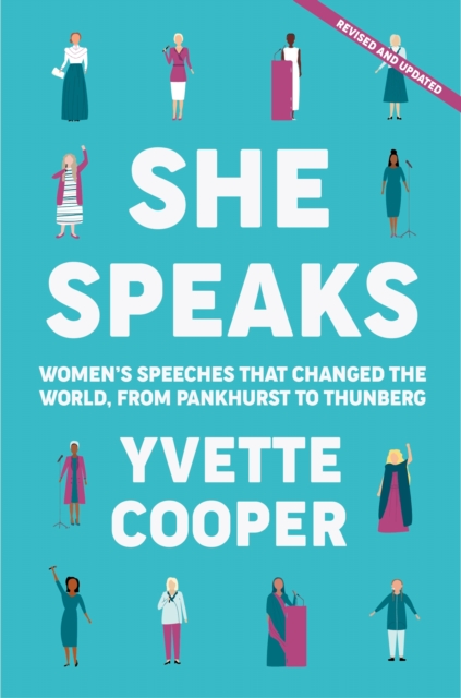 She Speaks : Women's Speeches That Changed the World, from Pankhurst to Greta, Paperback / softback Book