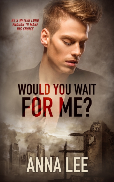 Would You Wait For Me?, EPUB eBook