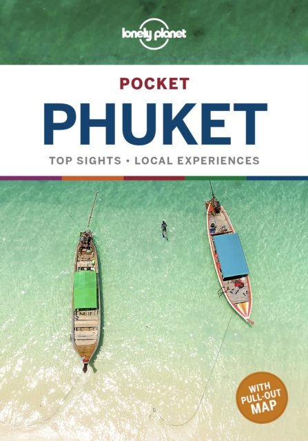 Lonely Planet Pocket Phuket, Paperback / softback Book