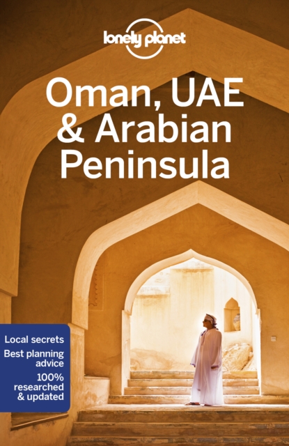Lonely Planet Oman, UAE & Arabian Peninsula, Paperback / softback Book