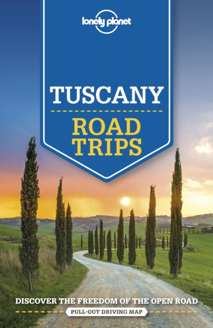Lonely Planet Tuscany Road Trips, Paperback / softback Book