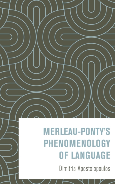 Merleau-Pontys Phenomenology of Language, EPUB eBook