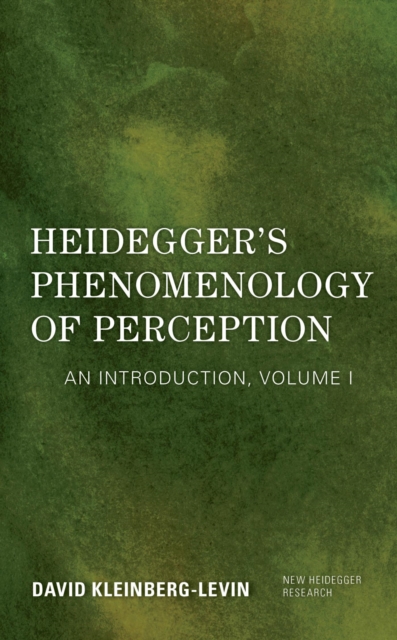 Heidegger's Phenomenology of Perception : An Introduction, EPUB eBook