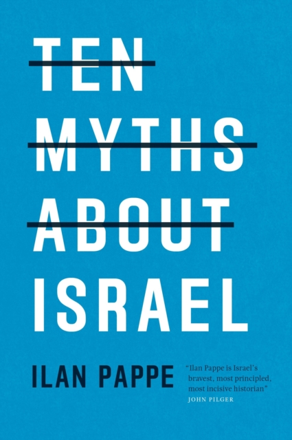 Ten Myths About Israel, Paperback / softback Book