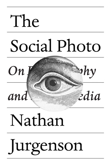 The Social Photo : On Photography and Social Media, EPUB eBook