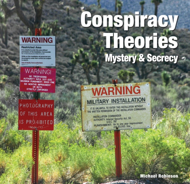 Conspiracy Theories : Mystery & Secrecy, Hardback Book