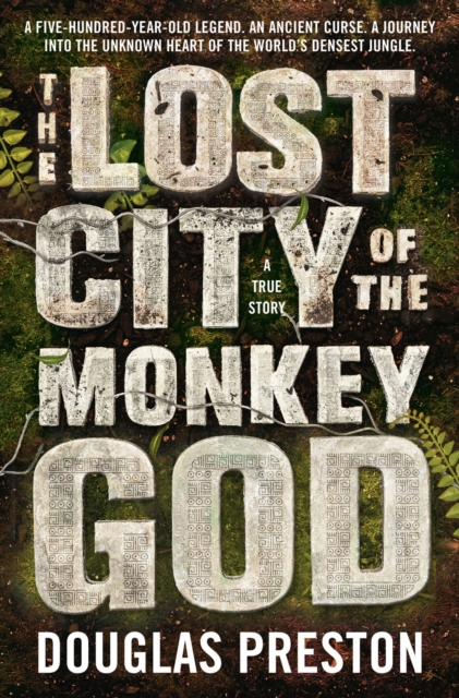 The Lost City of the Monkey God, EPUB eBook