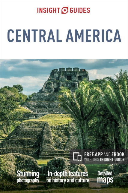 Insight Guides Central America (Travel Guide with Free eBook), Paperback / softback Book