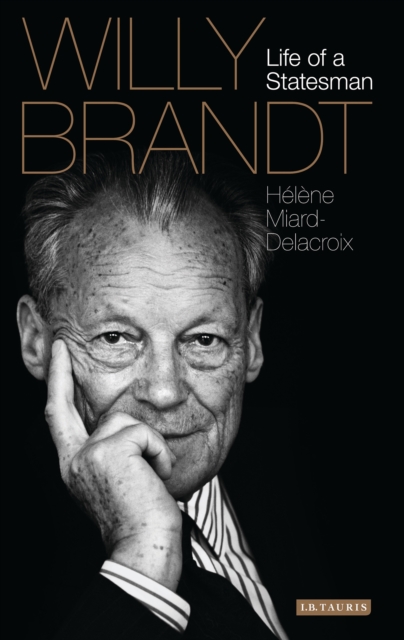 Willy Brandt : Life of a Statesman, EPUB eBook