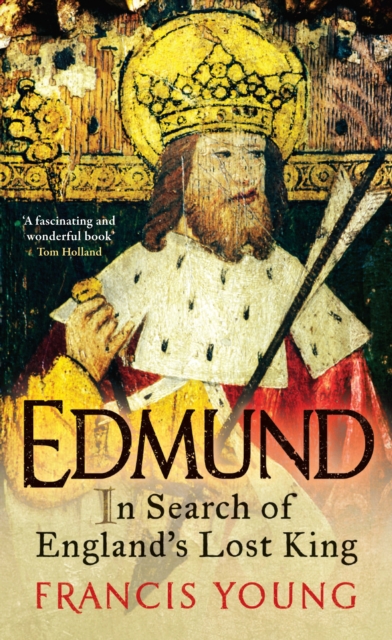 Edmund : In Search of England's Lost King, PDF eBook