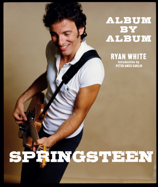 Springsteen: Album by Album, Hardback Book