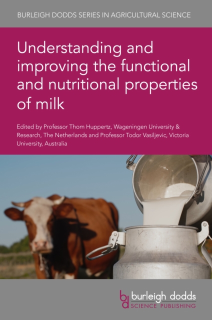Understanding and improving the functional and nutritional properties of milk, EPUB eBook
