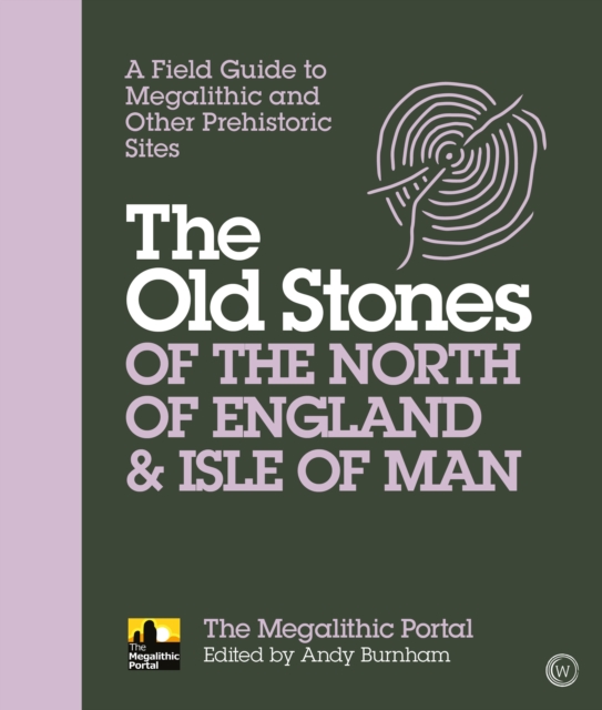Old Stones of the North of England & Isle of Man, EPUB eBook