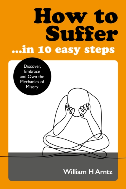 How to Suffer ... In 10 Easy Steps, EPUB eBook