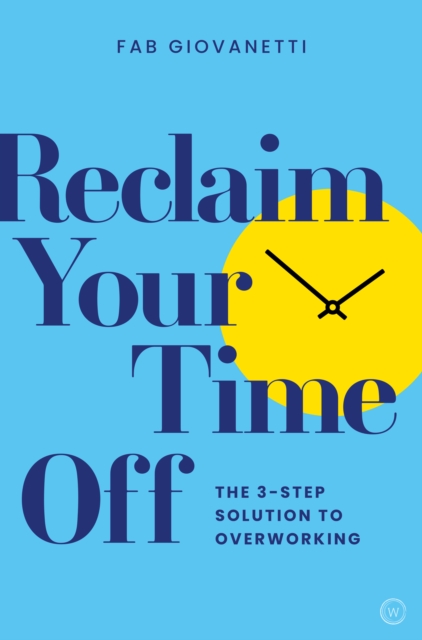 Reclaim Your Time Off, EPUB eBook