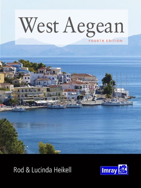 West Aegean : The Attic Coast, Eastern Peloponnese, Western Cyclades and Northern Sporades, Paperback / softback Book