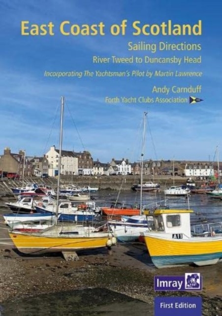 The East Coast of Scotland : Berwick-upon-Tweed to Duncansby Head, Spiral bound Book