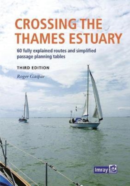 Imray Crossing the Thames Estuary : 3, Spiral bound Book