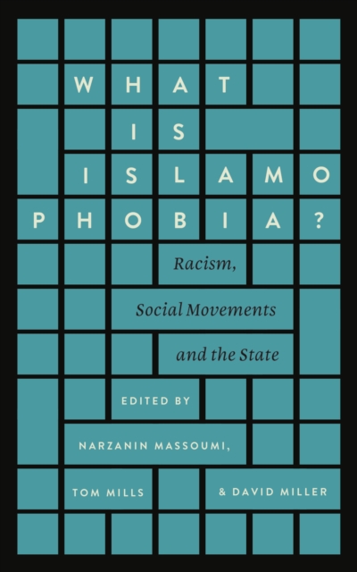 What is Islamophobia? : Racism, Social Movements and the State, PDF eBook