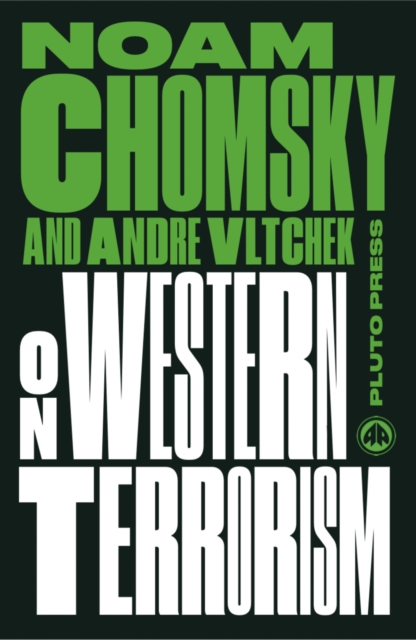On Western Terrorism : From Hiroshima to Drone Warfare, PDF eBook