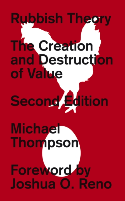 Rubbish Theory : The Creation and Destruction of Value - New Edition, PDF eBook