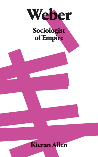 Weber : Sociologist of Empire, EPUB eBook