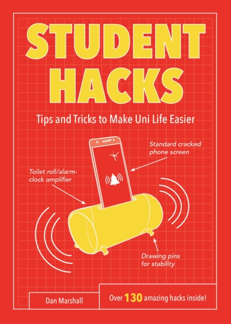 Student Hacks : Tips and Tricks to Make Uni Life Easier, EPUB eBook