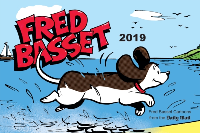Fred Basset Yearbook 2019 : Witty Comic Strips from the Daily Mail, EPUB eBook