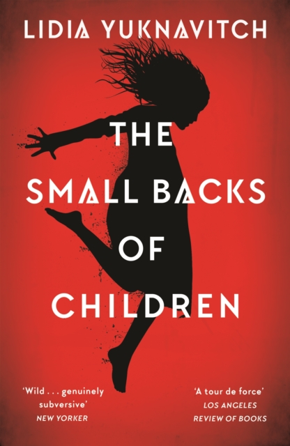 The Small Backs of Children, Paperback / softback Book