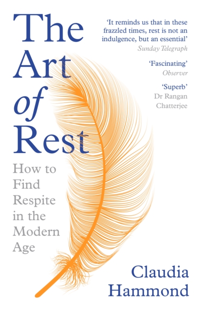 The Art of Rest : How to Find Respite in the Modern Age, Paperback / softback Book