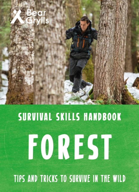 Bear Grylls Survival Skills Forest, Paperback / softback Book