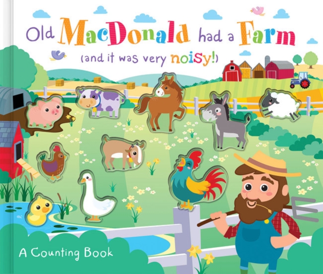 Old MacDonald Had a Farm (and it was very noisy!), Board book Book