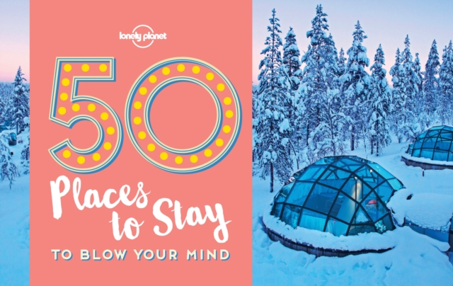50 Places To Stay To Blow Your Mind, EPUB eBook