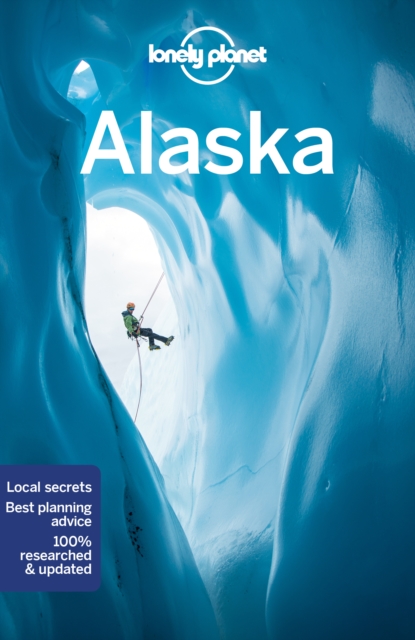 Lonely Planet Alaska, Paperback / softback Book