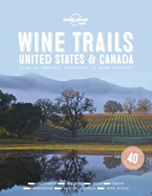 Wine Trails - USA & Canada, Hardback Book